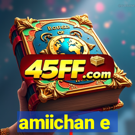 amiichan e